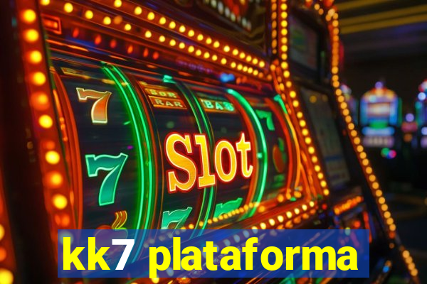 kk7 plataforma